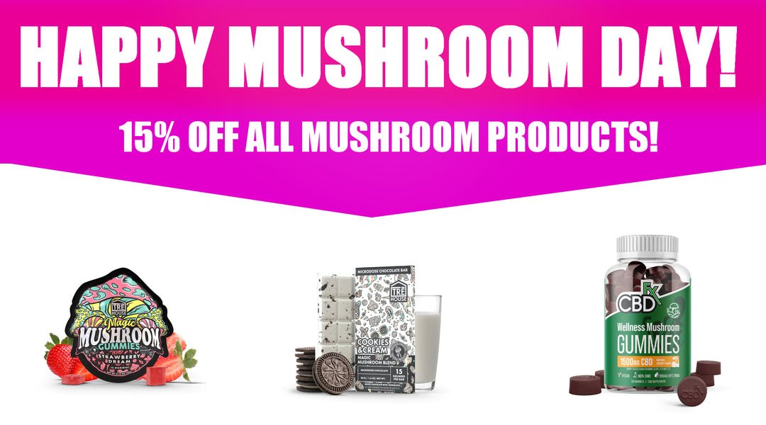 15% Off All Mushroom Products: Happy Mushroom Day!