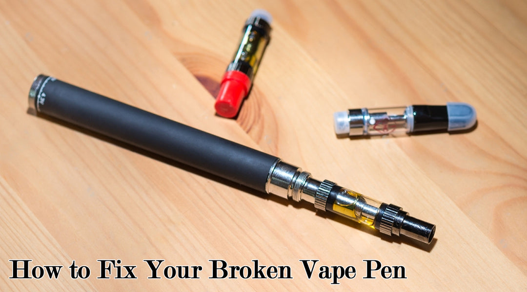 How to Fix Your Broken Vape