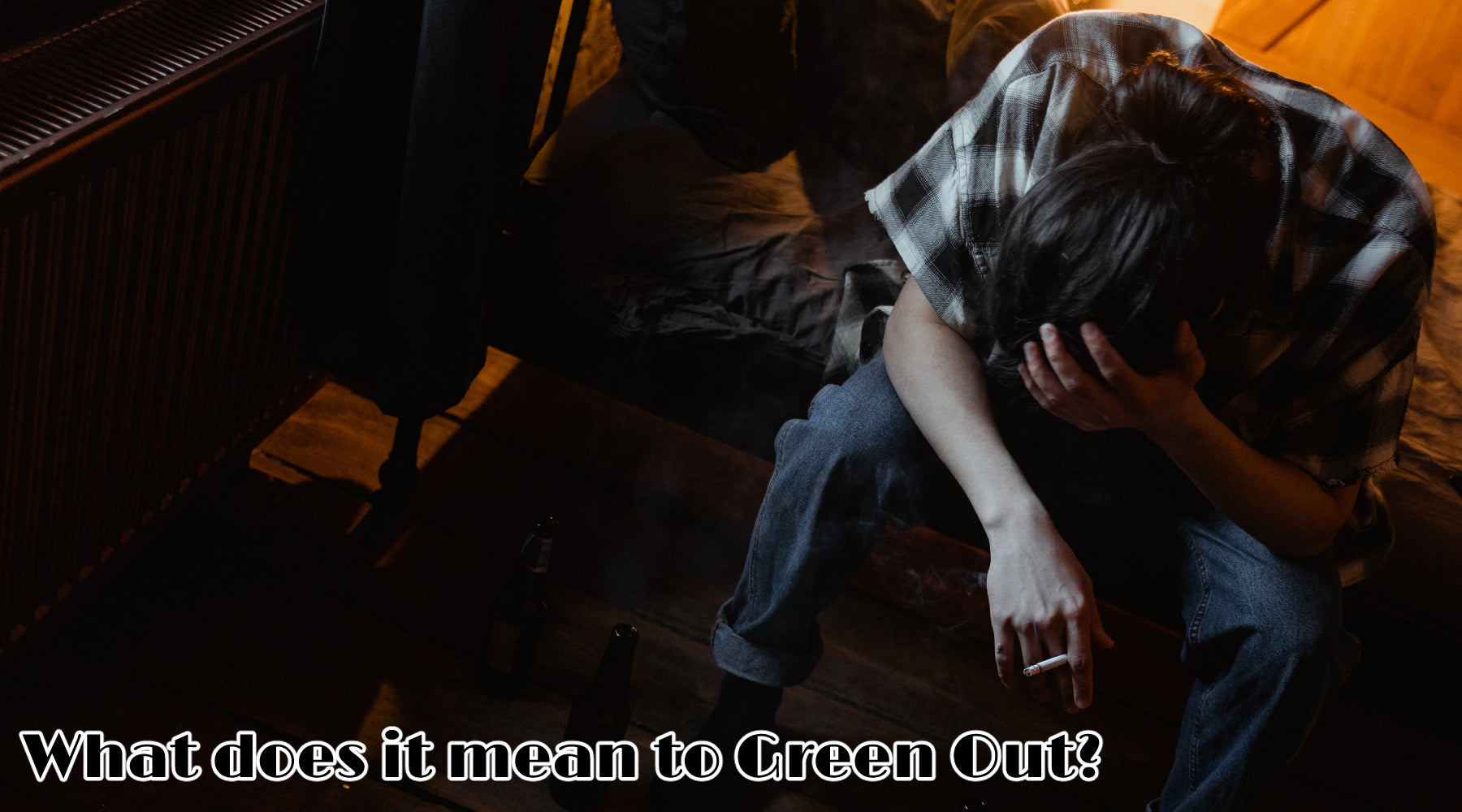 What does it mean to Green Out?