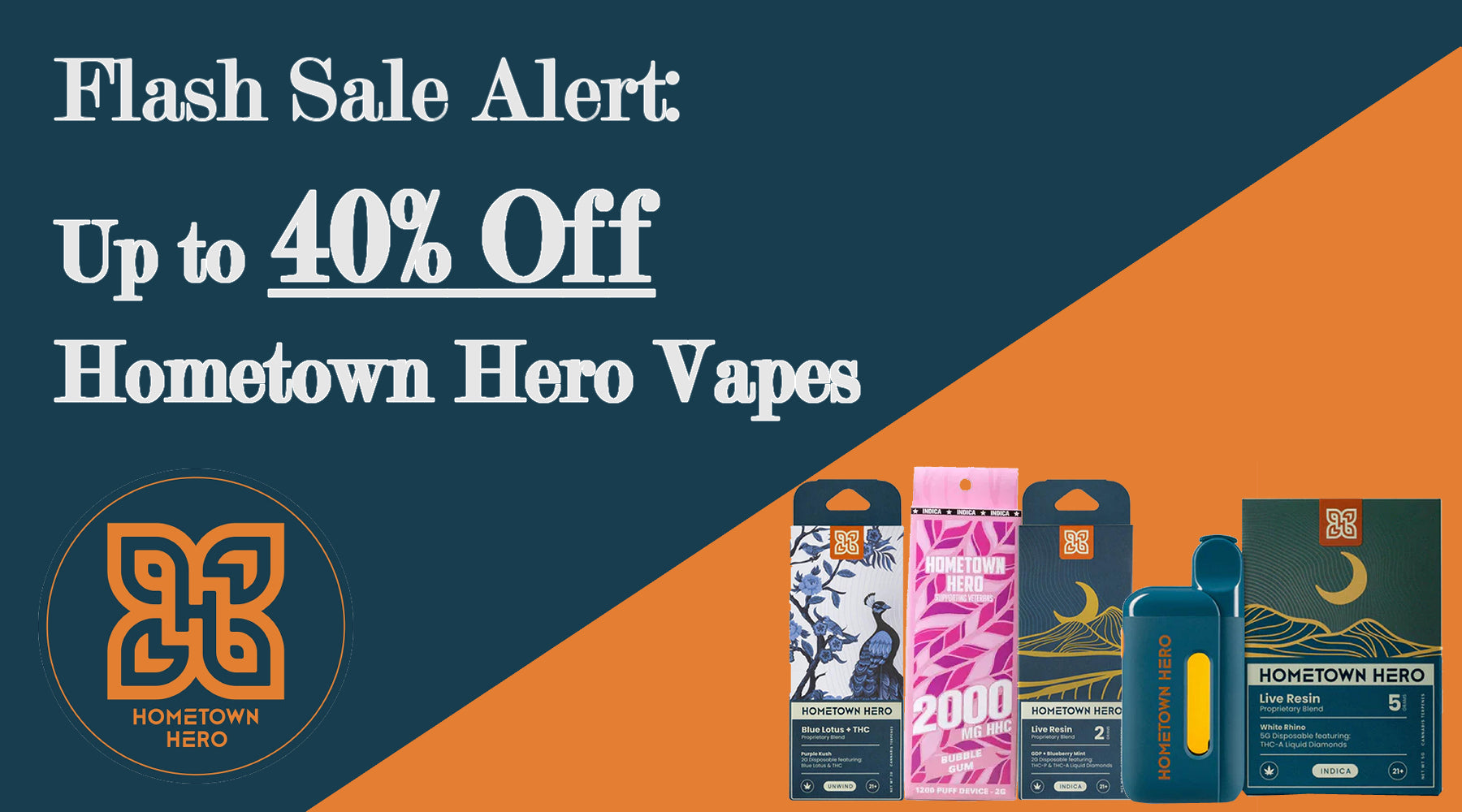 Flash Sale Alert: 40% Off Hometown Hero Disposable Vapes!