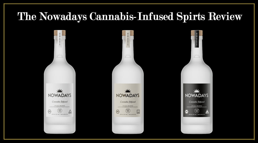 Official Nowadays Review: Guide to Cannabis-Infused Drinks