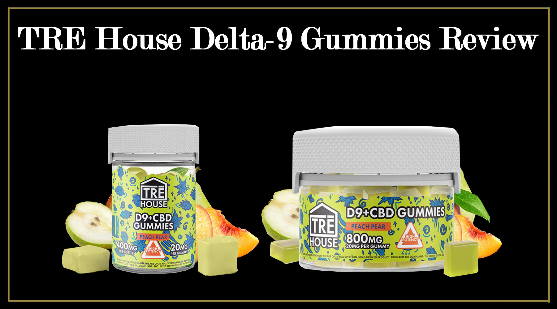 TRE House Delta-9 Gummies Review – Ethereal Gold Dispensary