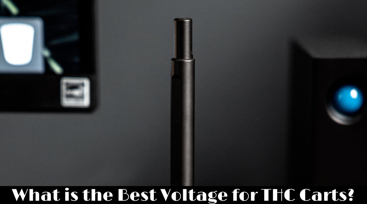 Finding the best voltage for THC carts Ethereal Gold Dispensary