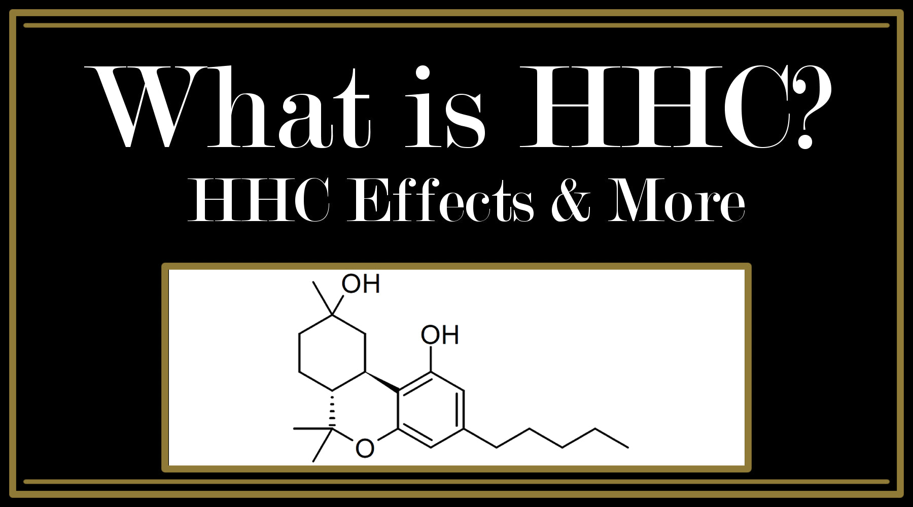 What is HHC? HHC Effects & More